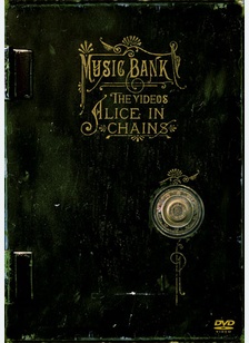 Alice In Chains: Music Bank - The Videos
