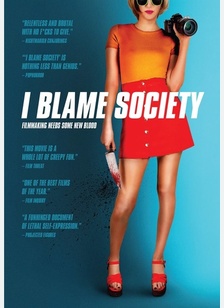 I Blame Society