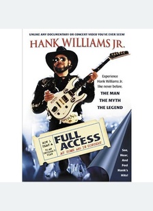 Hank Williams Jr.: Full Access
