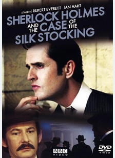 Sherlock Holmes and the Case of the Silk Stockings