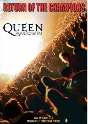 Queen & Paul Rodgers: Return of the Champions