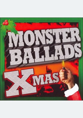 MONSTER BALLADS XMAS