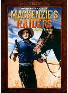 Mackenzie's Raiders: The TV Series