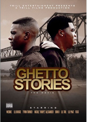 GHETTO STORIES:MOVIE