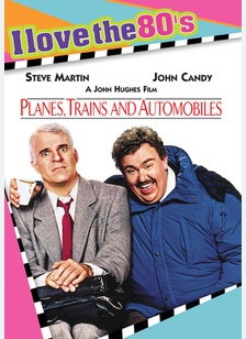 Planes, Trains And Automobiles