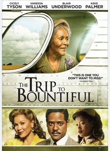 The Trip to Bountiful