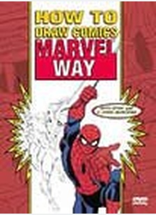How To Draw Comics The Marvel Way
