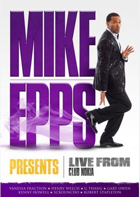 Mike Epps Presents: Live from Club Nokia
