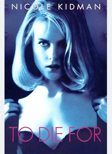 To Die For