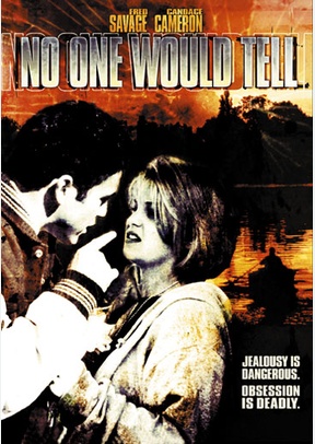 No One Would Tell
