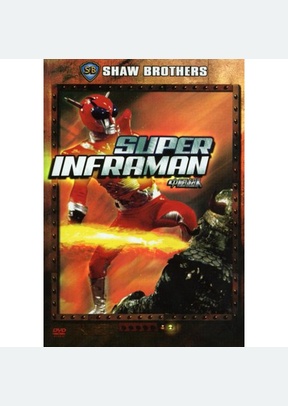 Super Inframan / Shaw Bros.