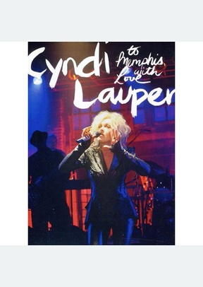 Cyndi Lauper: To Memphis with Love
