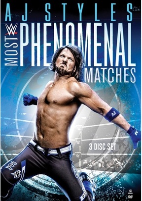 WWE: A.J. Styles Most Phenomenal Matches