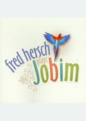 Fred Hersch Plays Jobim