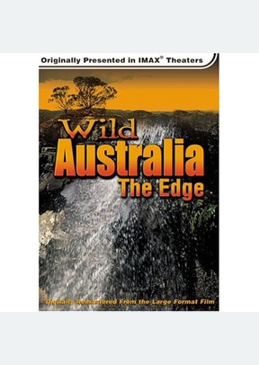 IMAX: Wild Australia, The Edge