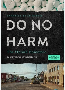 Do No Harm: Opioid Epidemic