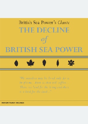 DECLINE OF BRITISH SEA POWER