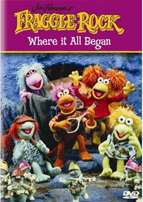 Fraggle Rock: Where it all Began