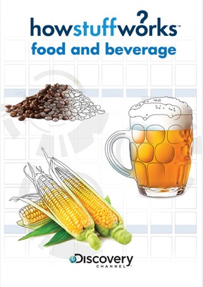How Stuff Works: Food & Beverage