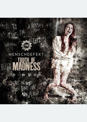 TOUCH OF MADNESS