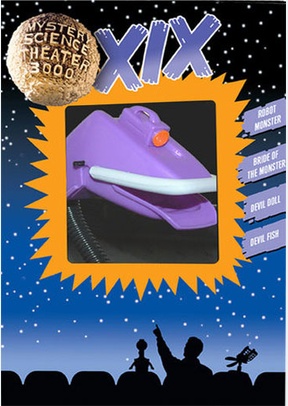 Mystery Science Theater 3000 XIX