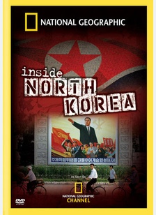 National Geographic: Inside North Korea