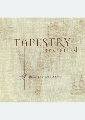 TAPESTRY REVISITED CAROLE KING