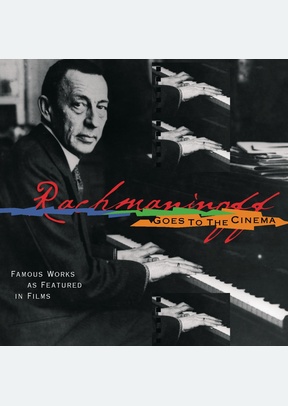 RACHMANINOFF GOES TO THE MOVIE