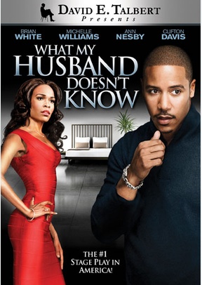 David E. Talbert's What My Husband Doesn't Know
