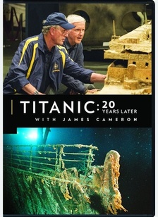 National Geographic: Titanic 20 Years Later with James Cameron