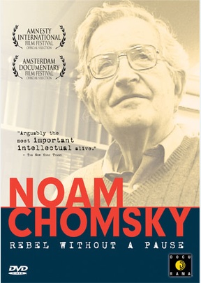 Noam Chomsky: Rebel Without a Pause