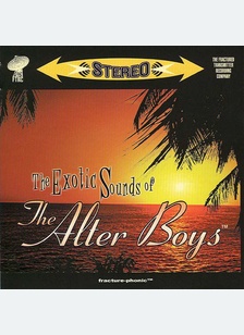 Exotic Sounds Of The Alter Boys