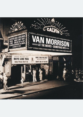 VAN MORRISON AT THE MOVIES