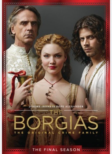 The Borgias: The Final Season