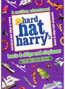HARD HAT HARRY:BOATS & SHIPS &