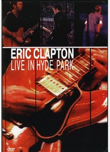 Eric Clapton: Live In Hyde Park