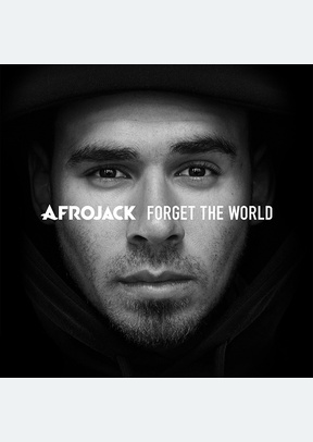 Forget The World (Explicit)