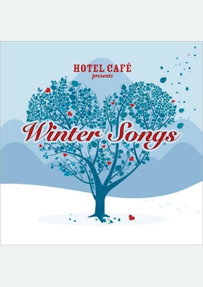 HOTEL CAFE PRESENTS WINTER SON
