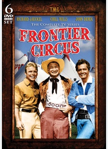 Frontier Circus: The Complete TV Series
