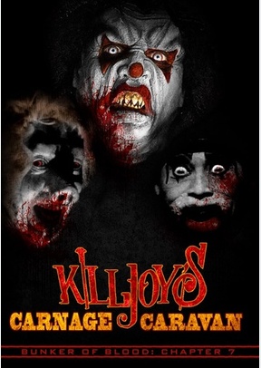 Bunker of Blood 7: Killjoys Carnage Caravan