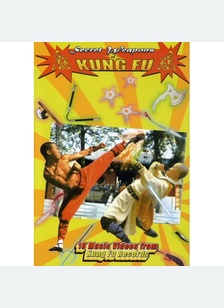 SECRET WEAPONS OF KUNG FU