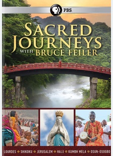 Sacred Journeys with Bruce Feller