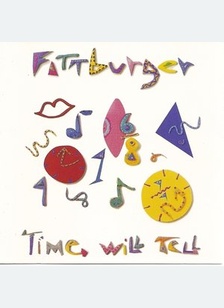 TIME WILL TELL