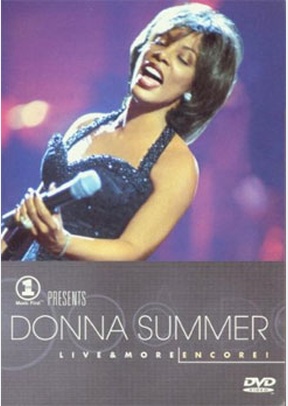 Donna Summer: VH1 Presents Live & More Encore!