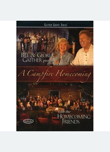 Gaither: A Campfire Homecoming