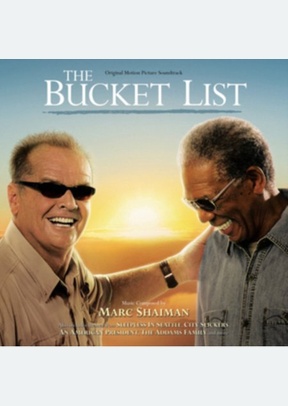 The Bucket List (Marc Shaiman)