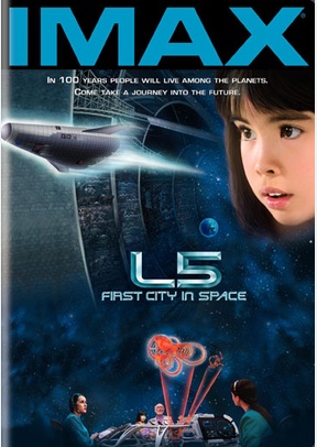 L5: First City In Space (IMAX)