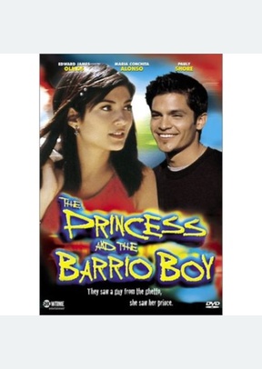 The Princess and the Barrio Boy
