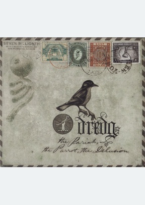 PARIAH THE PARROT THE DELUSION