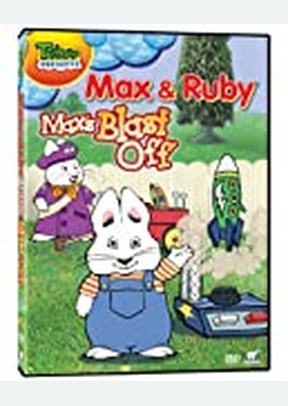 MAX & RUBY:MAXS BLAST OFF